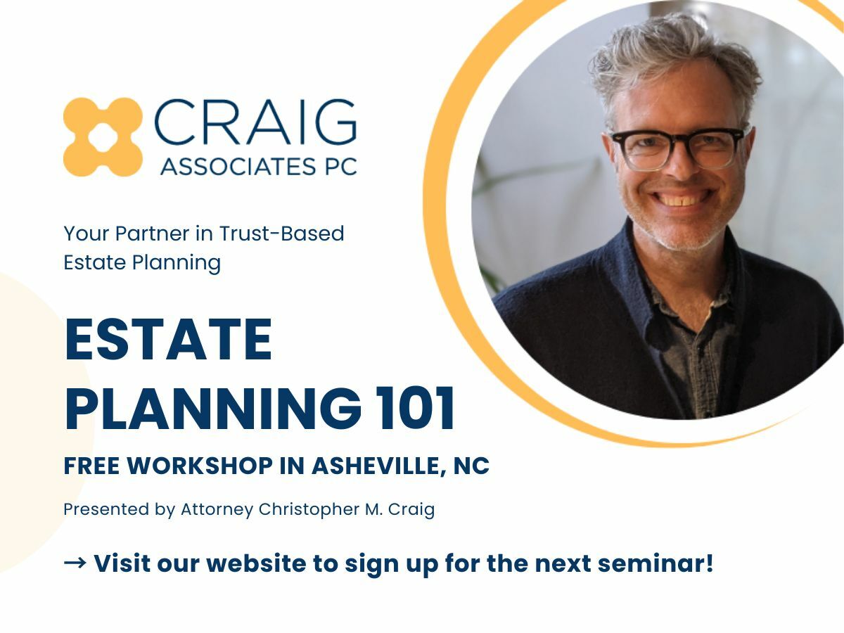 Attorney Chris Craig to host free estate planning workshops in Asheville, NC